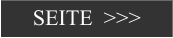 SEITE  >>>